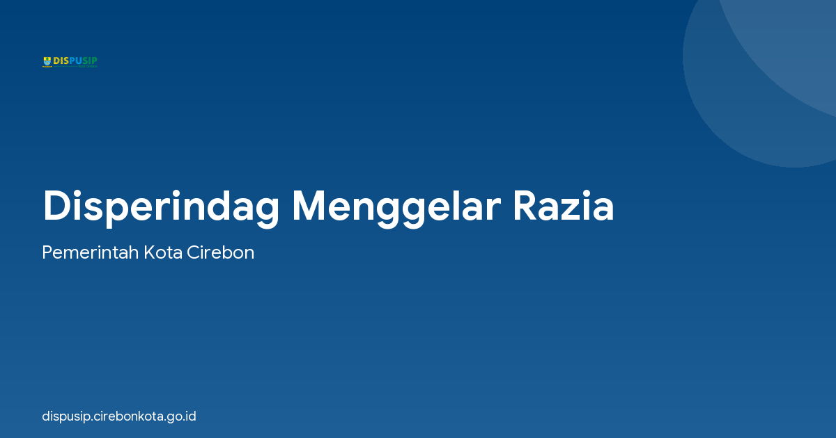 Disperindag Menggelar Razia