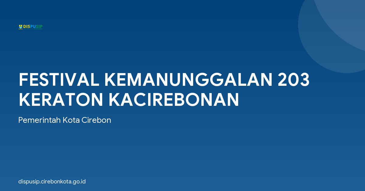 FESTIVAL KEMANUNGGALAN 203 KERATON KACIREBONAN