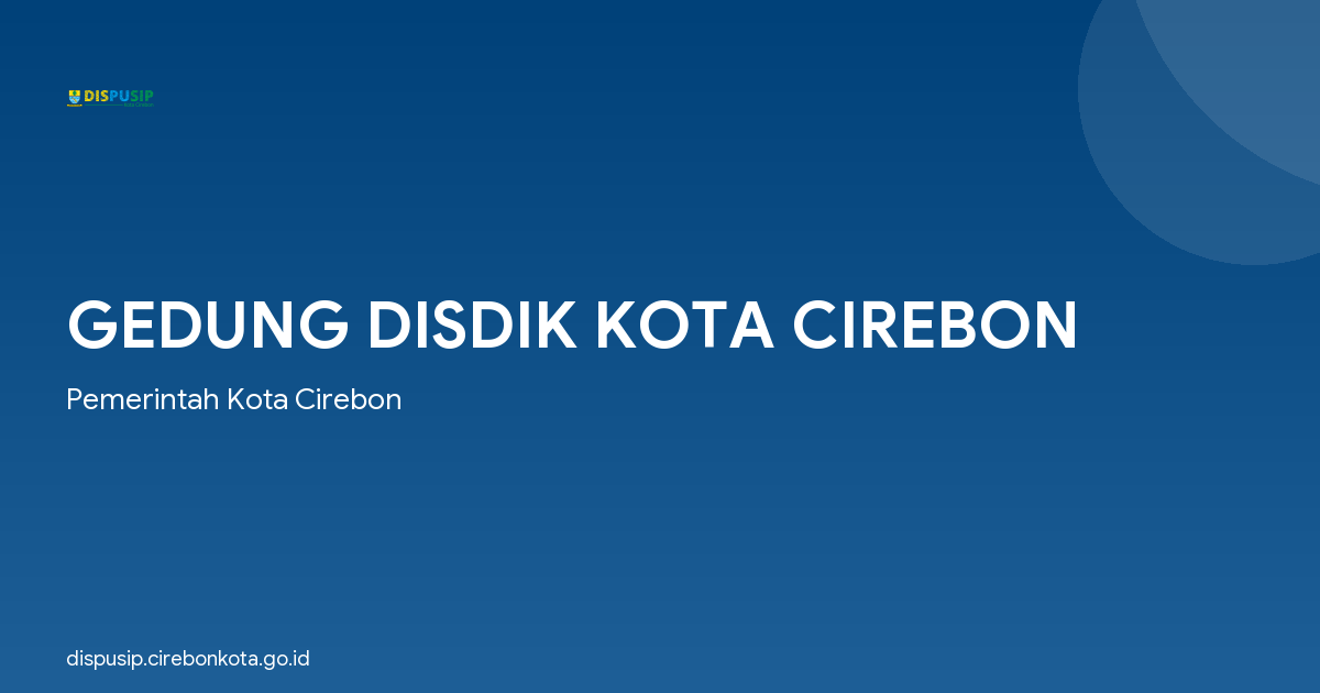 GEDUNG DISDIK KOTA CIREBON