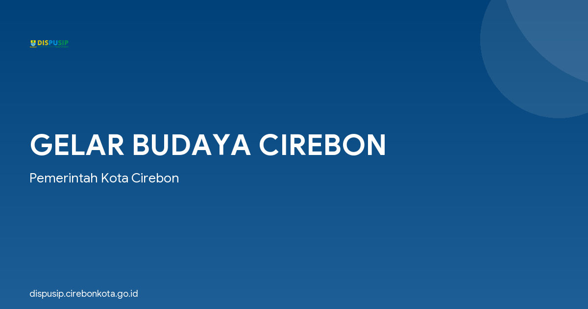 GELAR BUDAYA CIREBON