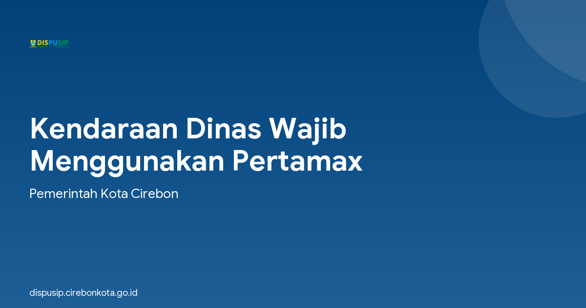 Kendaraan Dinas Wajib Menggunakan Pertamax
