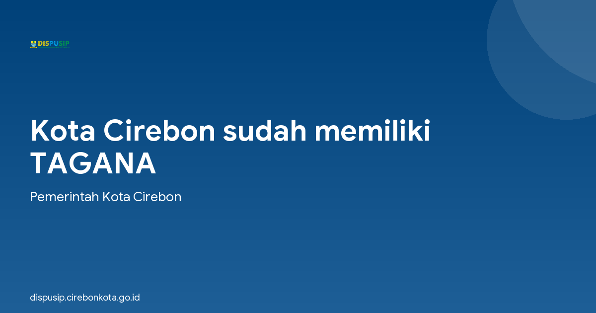 Kota Cirebon sudah memiliki TAGANA