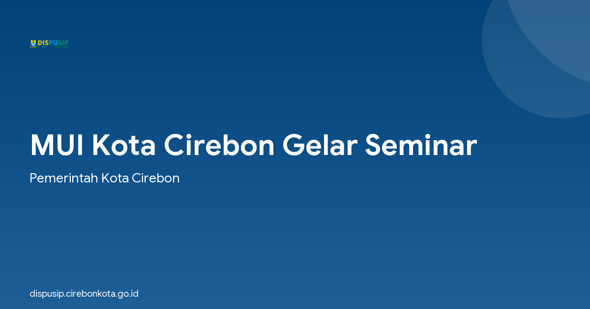 MUI Kota Cirebon Gelar Seminar