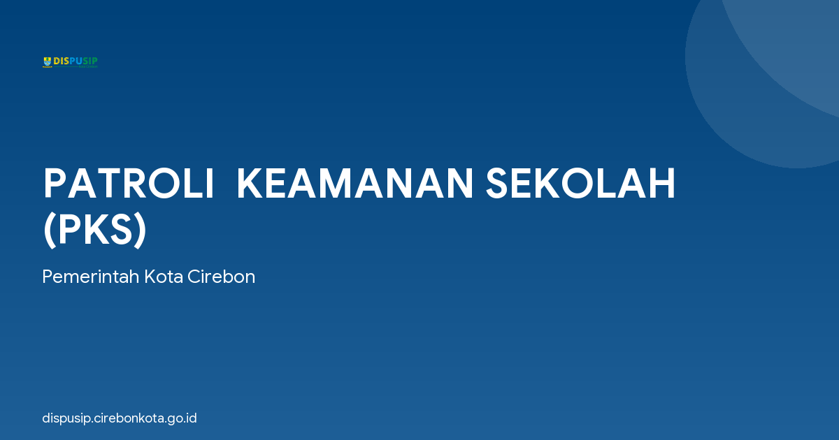 PATROLI  KEAMANAN SEKOLAH (PKS)