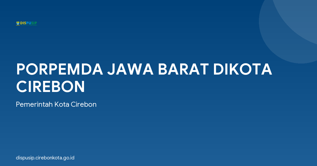 PORPEMDA JAWA BARAT DIKOTA CIREBON