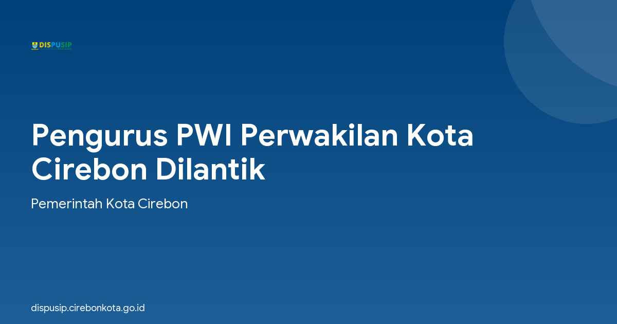 Pengurus PWI Perwakilan Kota Cirebon Dilantik