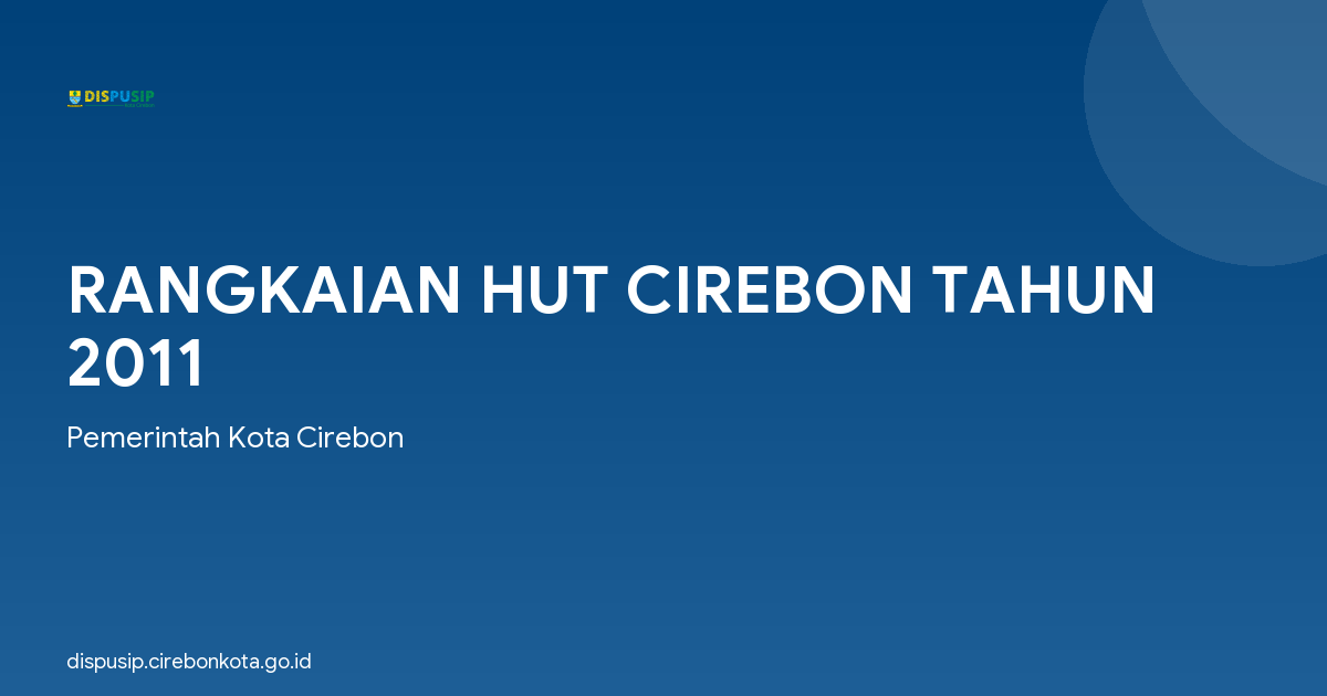 RANGKAIAN HUT CIREBON TAHUN 2011