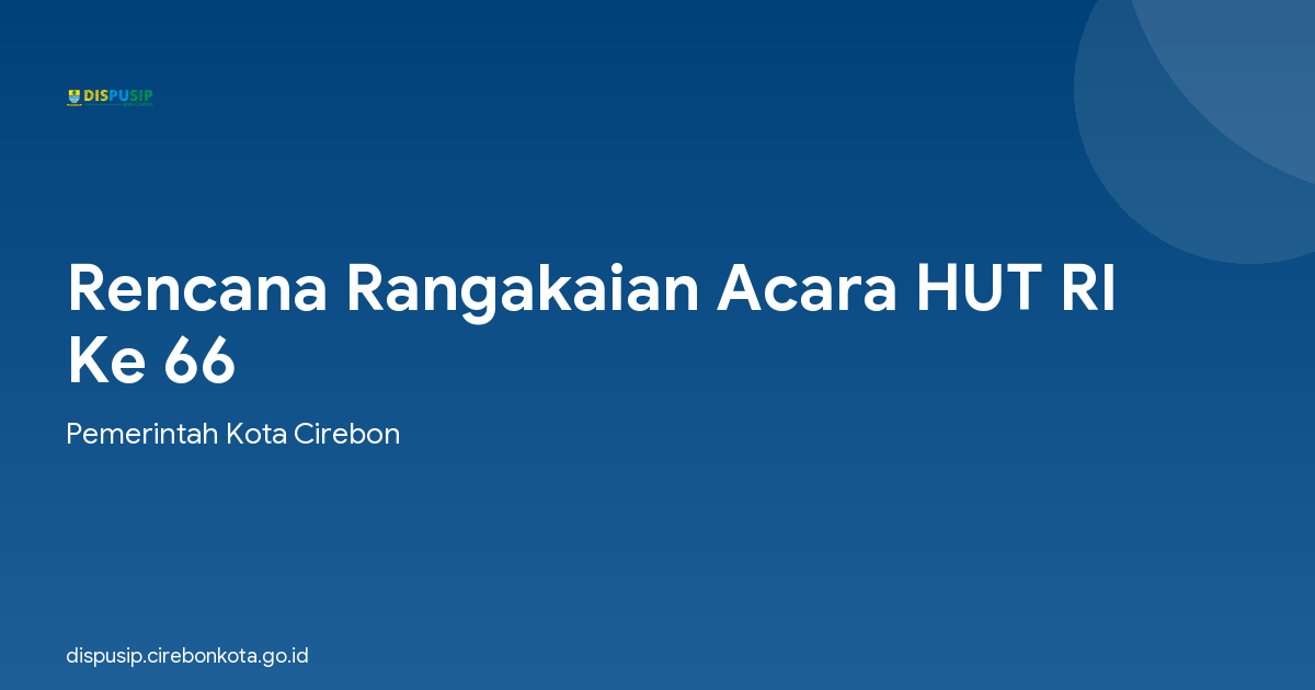 Rencana Rangakaian Acara HUT RI Ke 66