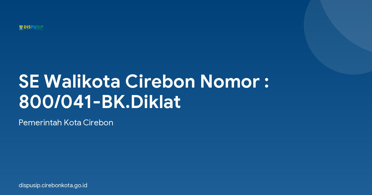 SE Walikota Cirebon Nomor : 800/041-BK.Diklat