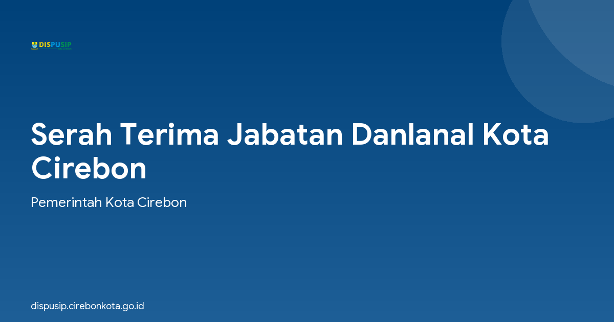 Serah Terima Jabatan Danlanal Kota Cirebon