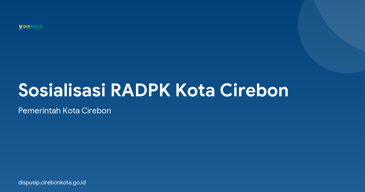Sosialisasi RADPK Kota Cirebon